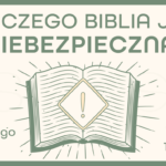 #11. Dlaczego Biblia jest niebezpieczna? – 12.04.2024