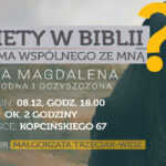 8.12 – Spotkanie dla Kobiet: Kobiety w Biblii – co to ma wspólnego ze mną?