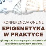 Konferencja: “Epigenetyka w praktyce” z dr Heidi Schulz.