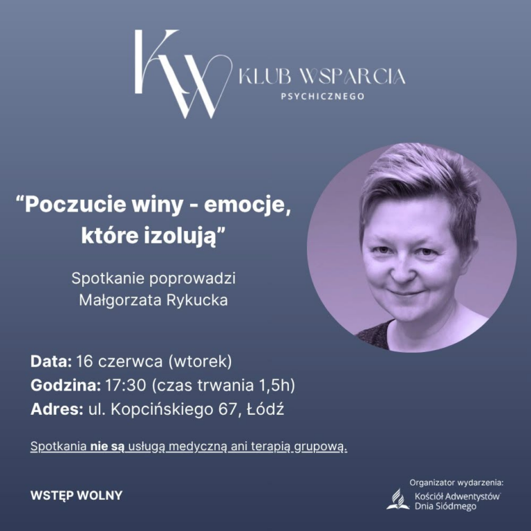 Zaproszenie: Jak uwolnić się od poczucia winy? Spotkanie Klubu Wsparcia Psychicznego