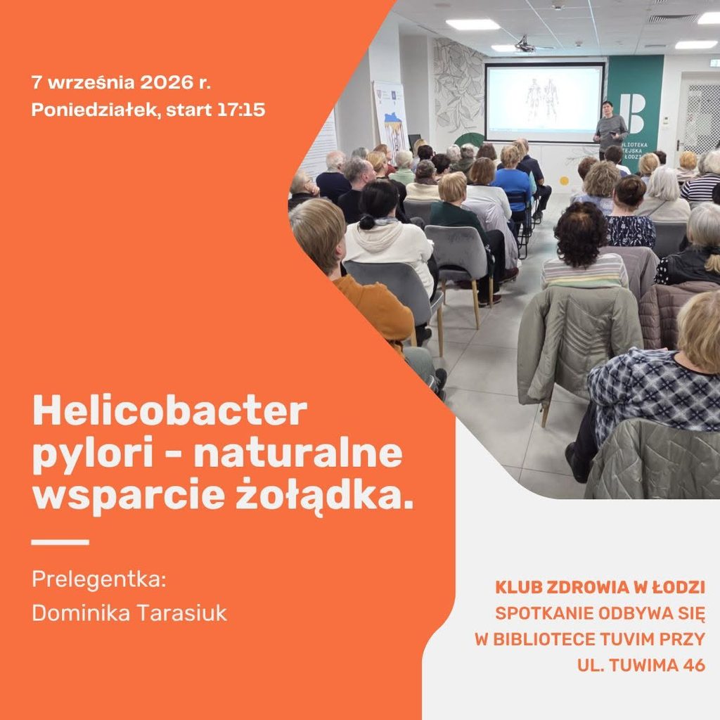 Klub Zdrowia – „Helicobacter pylori – naturalne wsparcie żołądka”